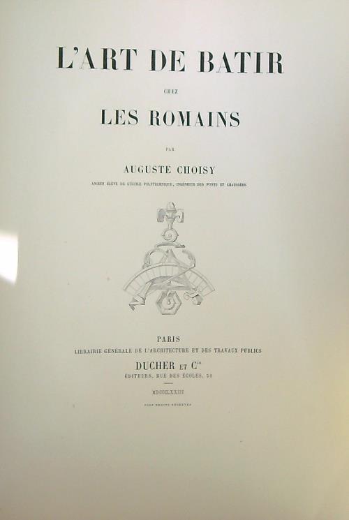 L' art de batir chez les Romains
