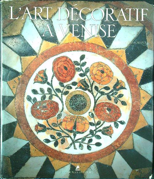 L'art decoratif a Venise