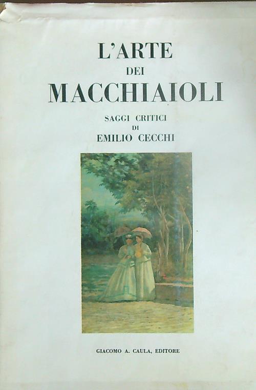 L' arte dei Macchiaioli