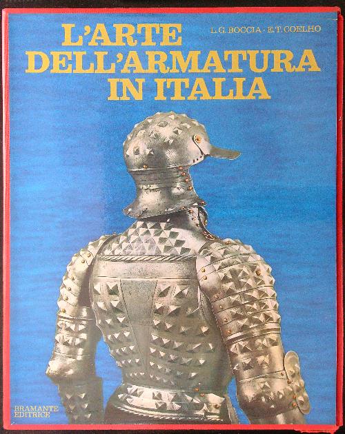 L'arte dell'armatura in Italia