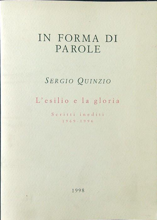 L'esilio e la gloria. Scritti inediti 1969-1996