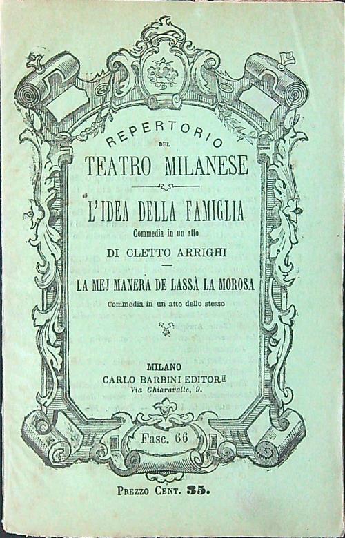 L'idea della famiglia. Commedia in un atto