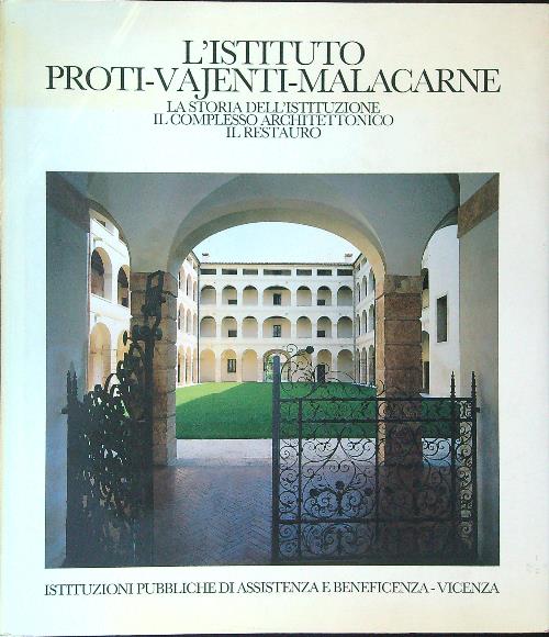 L'istituto Proti-Vajenti-Malacarne