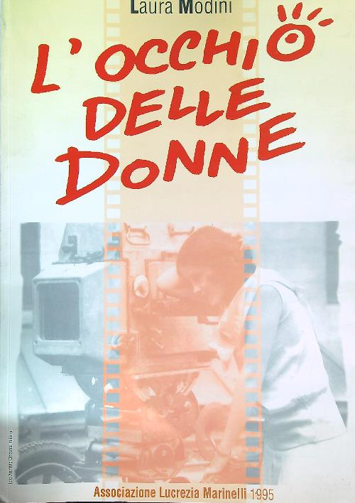 L' occhio delle donne : le registe e i loro …