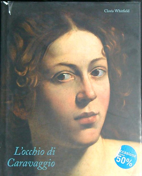 L'occhio di Caravaggio