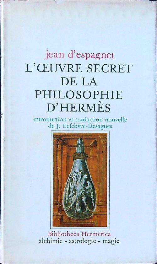 L'oeuvre secret de la philosophie d'Hermes