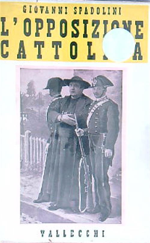 L'opposizione cattolica