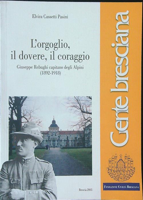L'orgoglio, il dovere, il coraggio