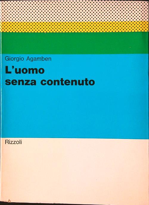 L'uomo senza contenuto