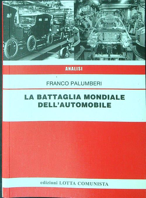 La battaglia mondiale dell'Automobile