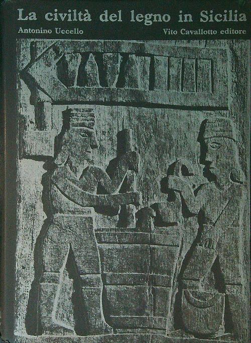 La civilta' del legno in Sicilia