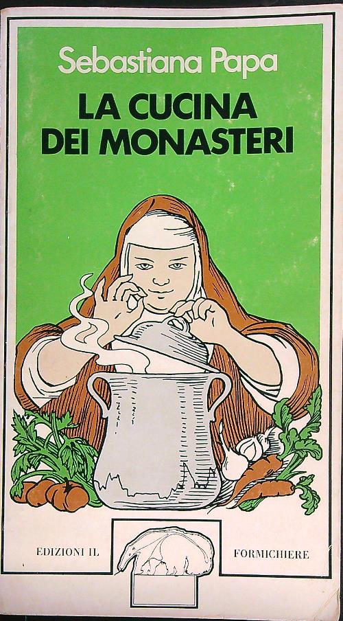 La cucina dei monasteri