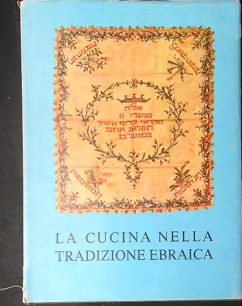 La cucina nella tradizione Ebraica