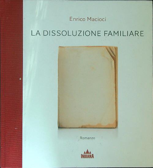 La dissoluzione familiare