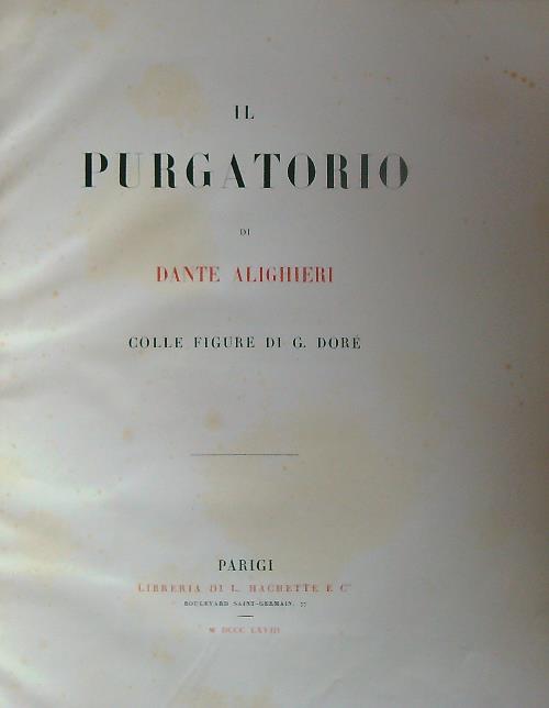 La Divina commedia. Colle figure di Gustave Dore. 2vv