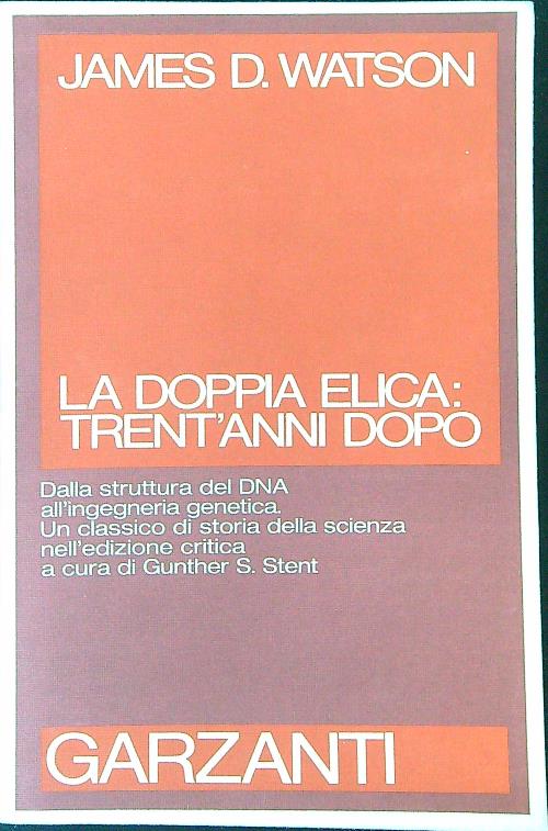 La doppia elica Trent'anni dopo