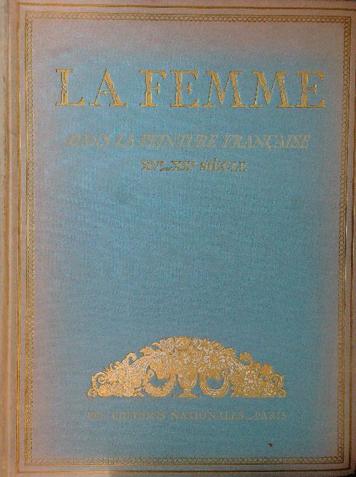 La femme dans la peinture francaise XVe-XXe siecle