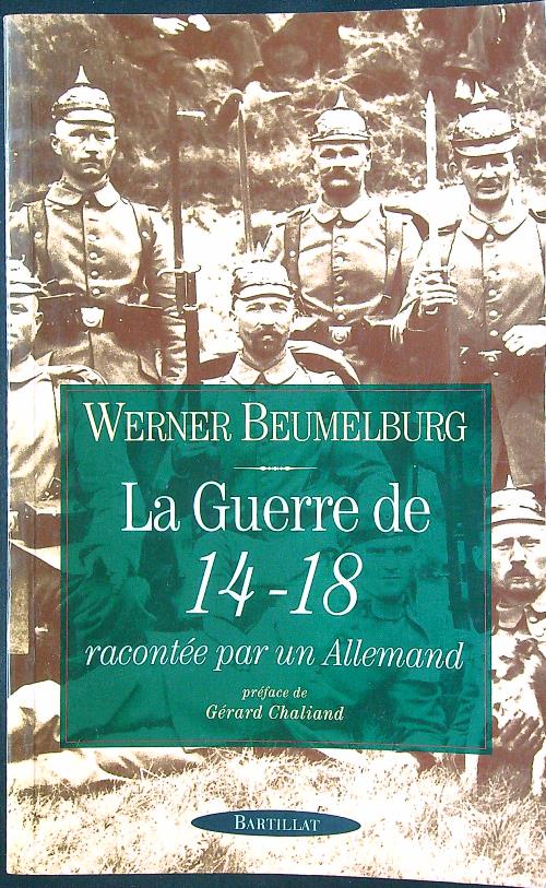 La guerre de 14-18 racontee par un Allemand