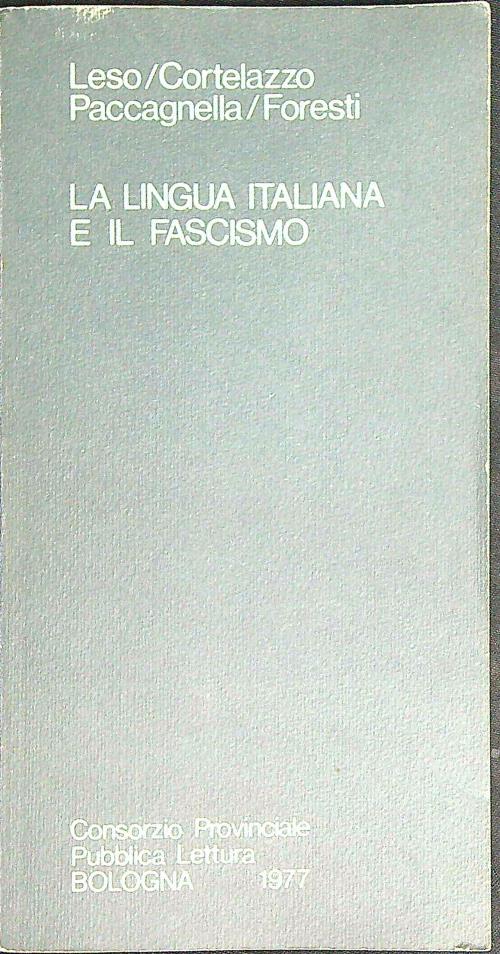 La lingua italiana e il fascismo