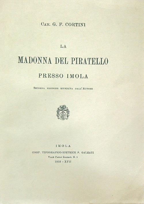 La Madonna del Piratello presso Imola