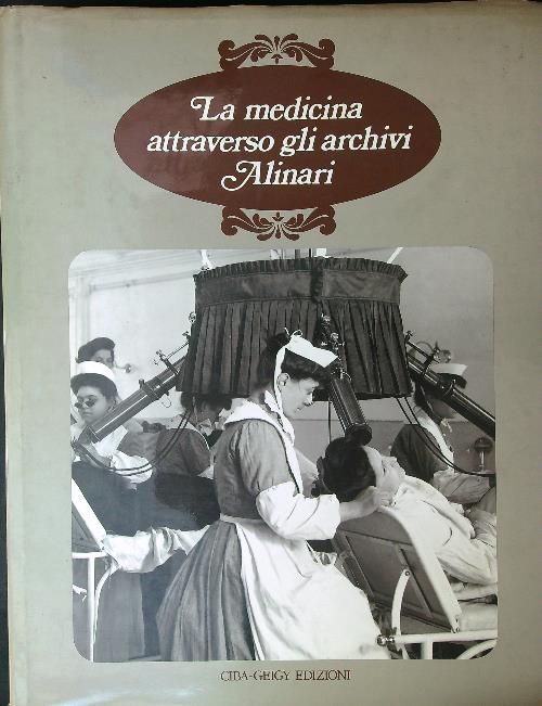 La medicina attraverso gli archivi Alinari
