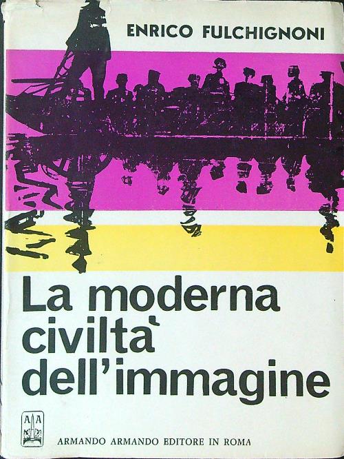 La moderna civilta' dell'immagine