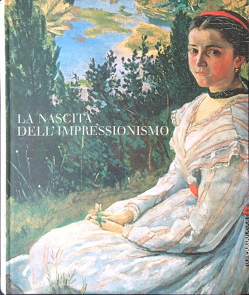 La nascita dell'impressionismo