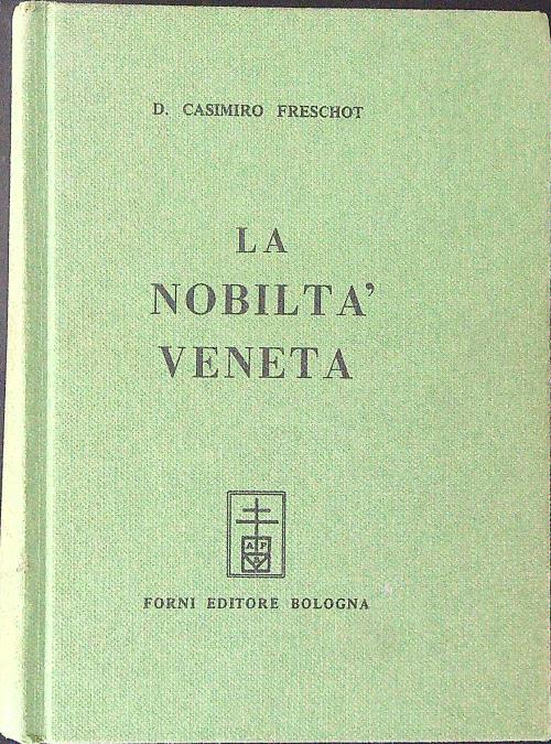 La nobilta' Veneta