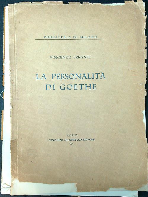 La personalita' di Goethe (DA RILEGARE)