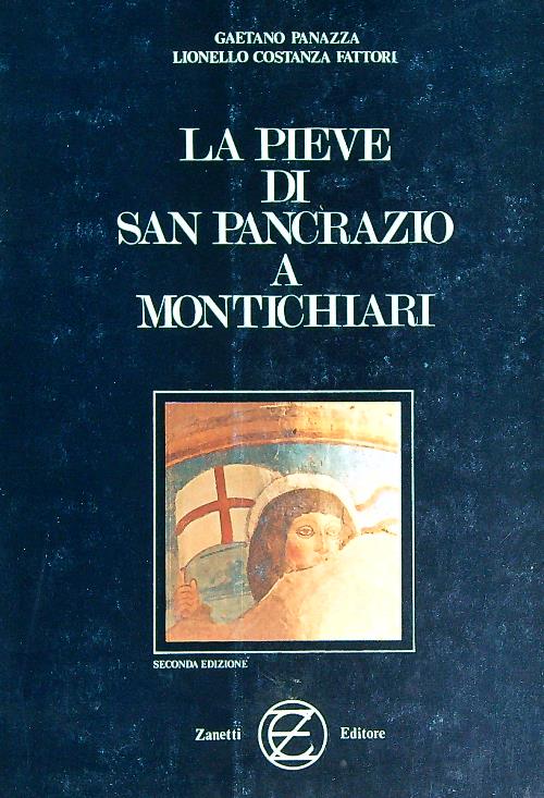 La pieve di san Pancrazio a Montichiari - Gaetano Panazza
