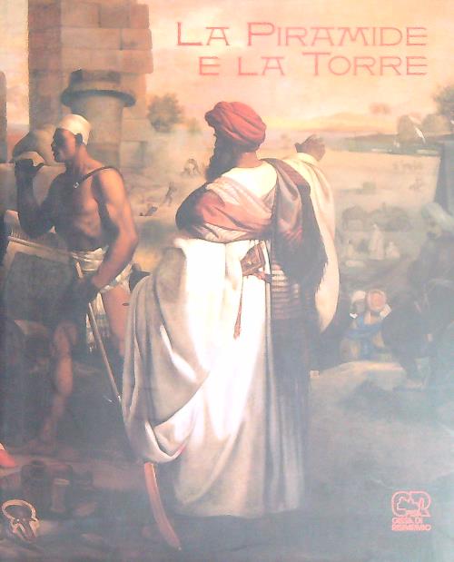 La Piramide e la torre