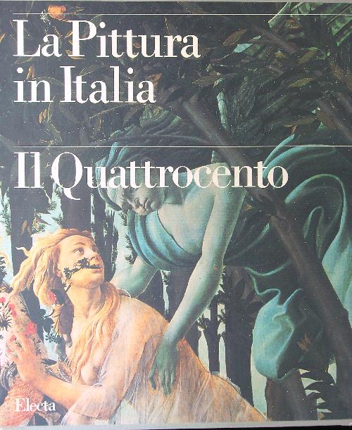 La pittura in Italia Il Quattrocento 2 vv