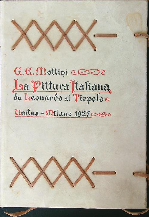 La pittura Italiana da Leonardo al Tiepolo