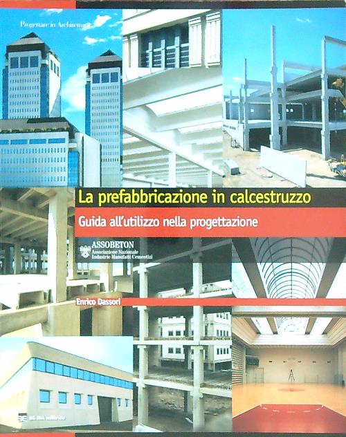 La prefabbricazione in calcestruzzo