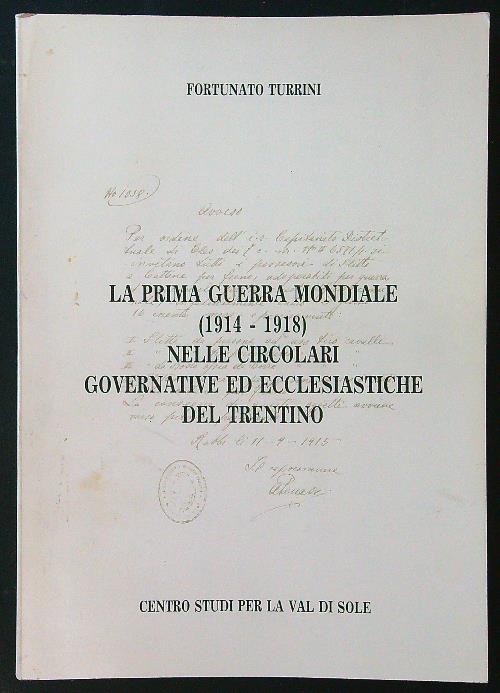 La prima guerra mondiale nelle circolari governative ecclesiastiche Trentino