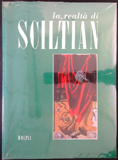 La realta' di Sciltian. Trattato sulla pittura