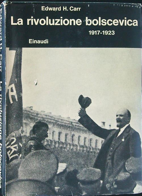 La Rivoluzione Bolscevica 1917 - 1923