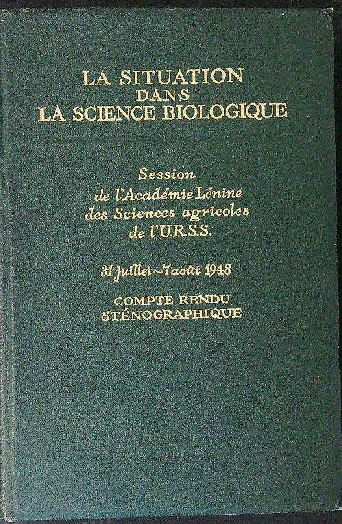 La situation dans la science biologique