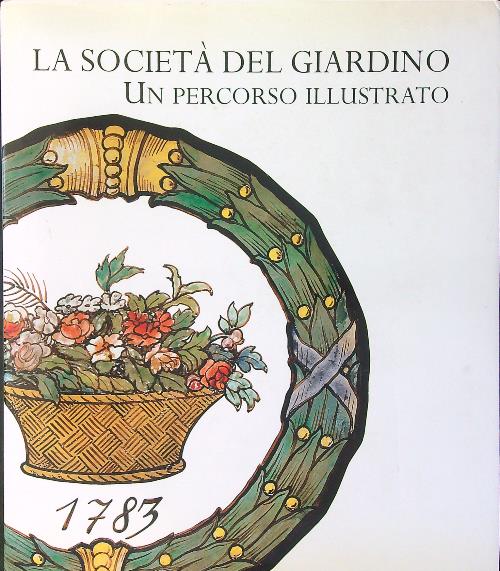 La societa' del giardino