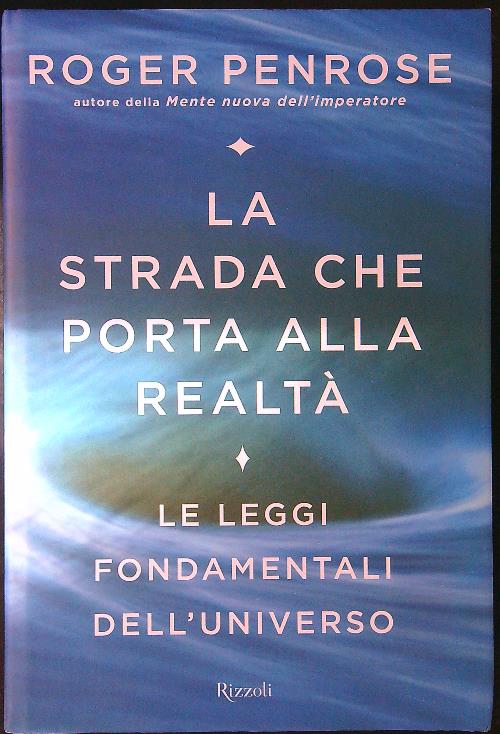 La strada che porta alla realta'