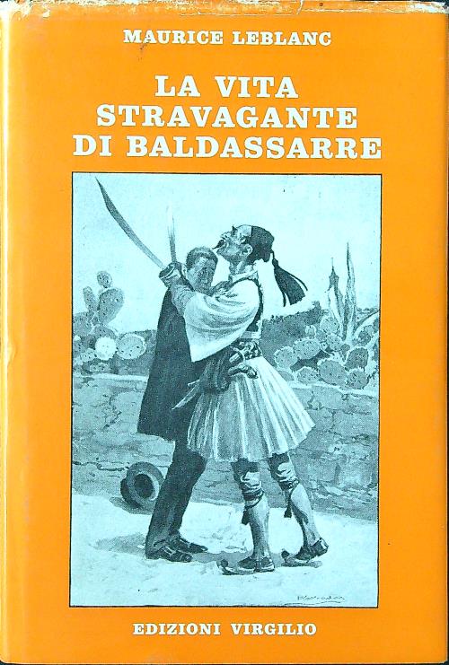 La vita stravagante di Baldassarre
