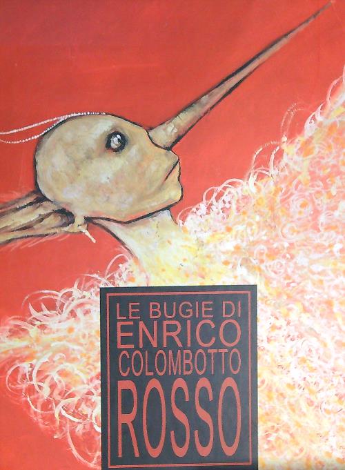 Le bugie di Enrico Colombotto Rosso