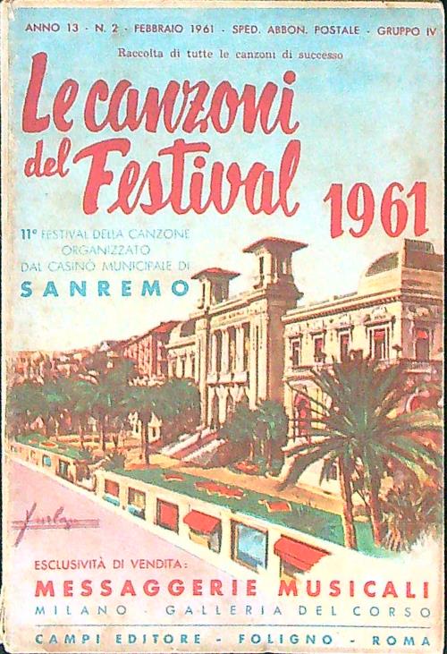 Le canzoni del festival 1961 Anno 13 n. 2 Febbraio …