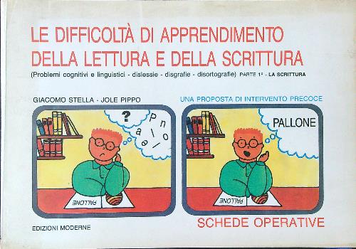 Le difficolta' di apprendimento della lettura e della scrittura