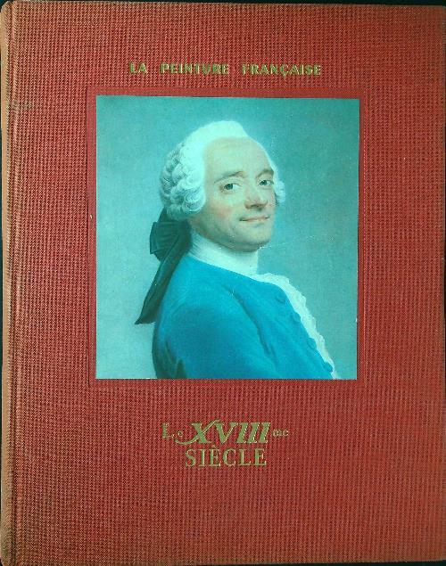 Le Dix-Huitieme siecle