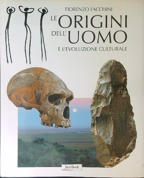 Le origini dell'uomo e l'evoluzione culturale