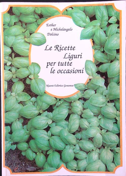 Le ricette liguri per tutte le occasioni