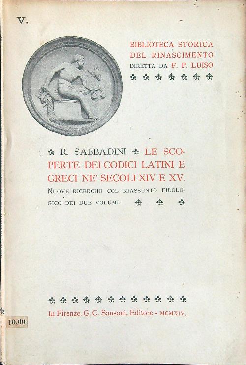 Le scoperte dei codici latini e greci ne' secoli XIV …