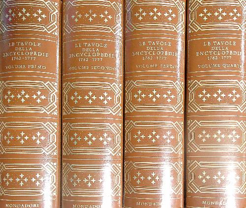 Le tavole dell'Encyclopedie 1762-1777. 4vv