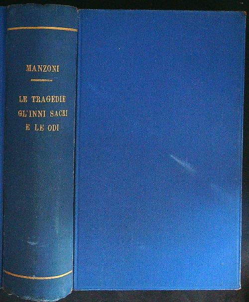Le tragedie Gl'inni sacrie e le odi